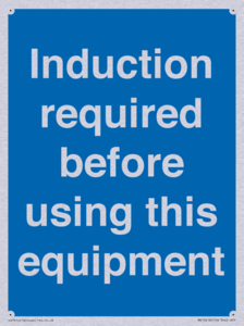 Induction required before using this equipment